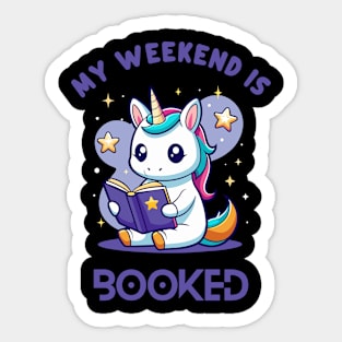 Reading Unicorn Magic -  My weekend is all booked Sticker